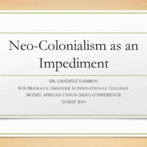 Neo-Colonialism as an Impediment