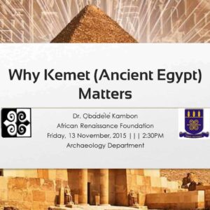 Why Kemet (Ancient Egypt) Matters!!! [2-hour video + 119 Slides!!!] (Original Version)