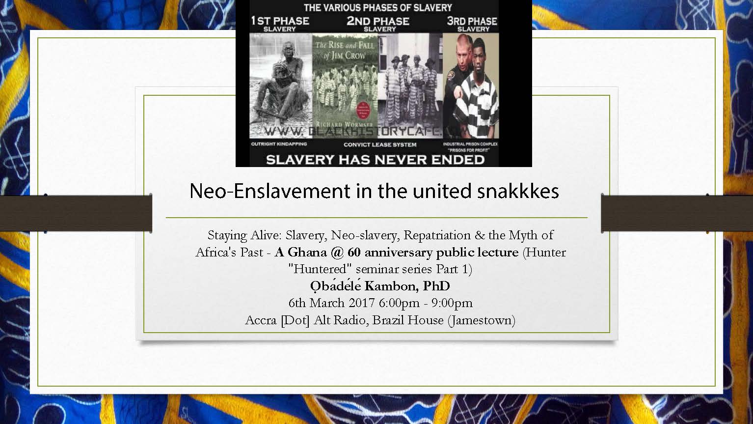 Staying Alive: Slavery, Neo-Slavery, Repatriation & The Myth Of Africa's Past