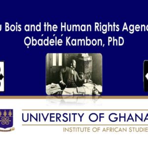 Du Bois and the Human Rights Agenda: 150th Anniversary Symposium