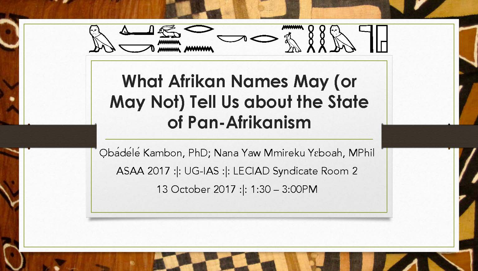 What Afrikan Names May (or May Not) Tell Us about the State of Pan-Afrikanism