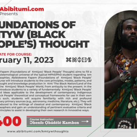 Foundations of Kmtyw (Black People’s) Thought Part I