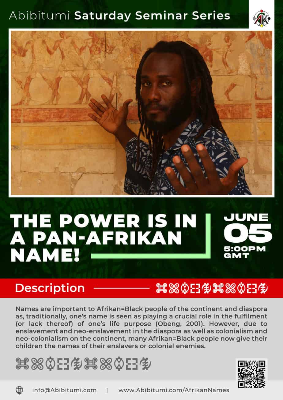 18.SaturdaySeminarSeries: The Power is in a Pan-Afrikan Name