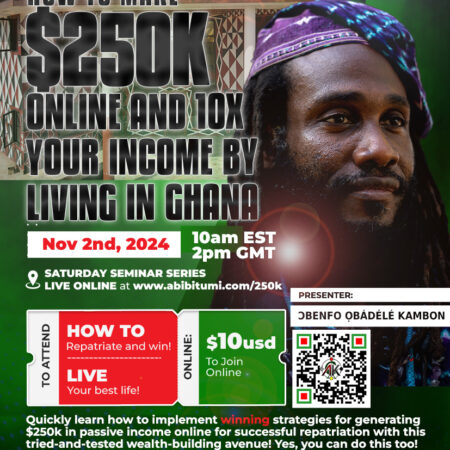 VIDEO+SLIDES: How to "Quarter-mill" ($250K) Online and "10X" Your Income by Living in Ghana